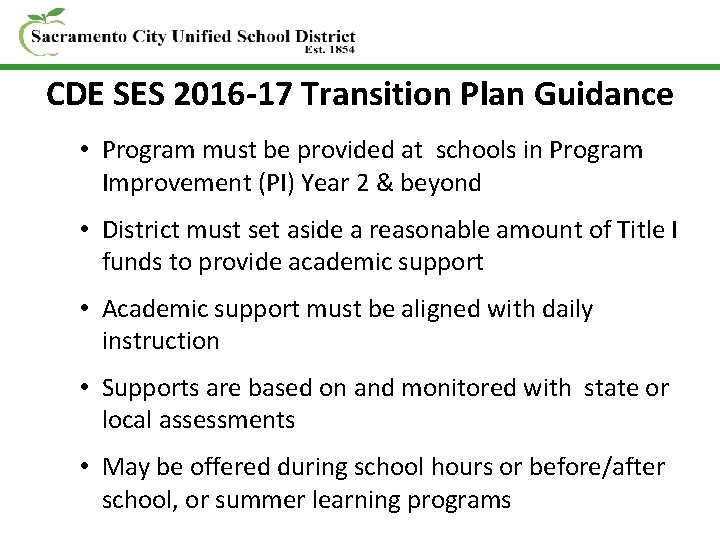 CDE SES 2016 -17 Transition Plan Guidance • Program must be provided at schools