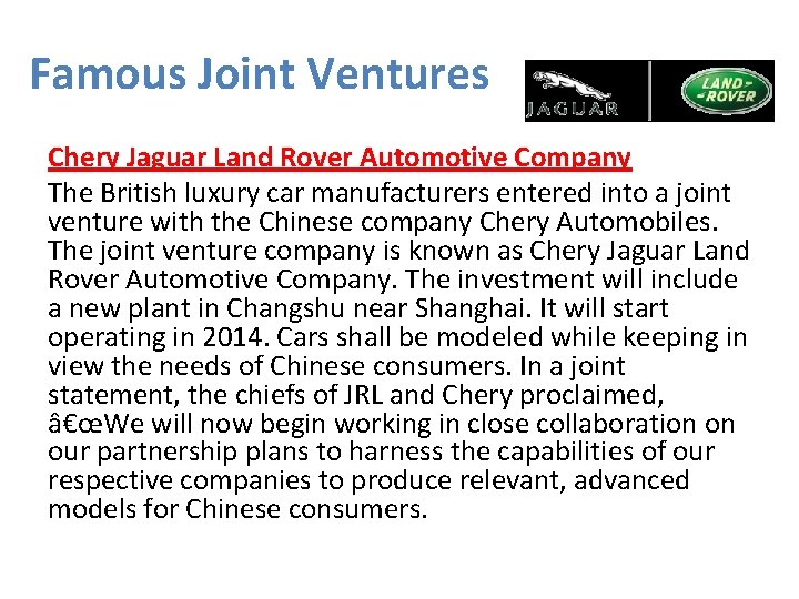 Famous Joint Ventures Chery Jaguar Land Rover Automotive Company The British luxury car manufacturers