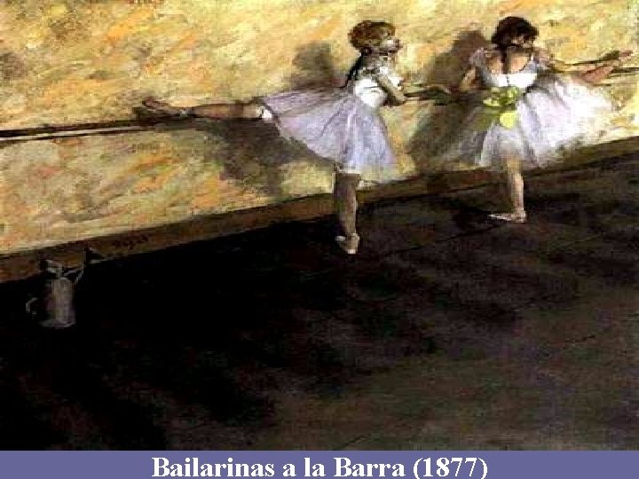 Bailarinas a la Barra (1877) 
