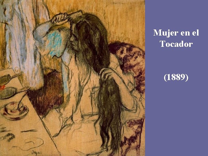 Mujer en el Tocador (1889) 