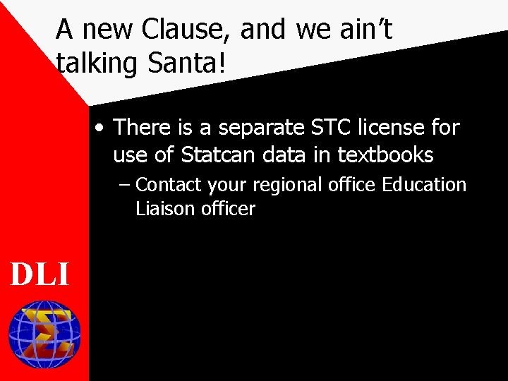A new Clause, and we ain’t talking Santa! • There is a separate STC