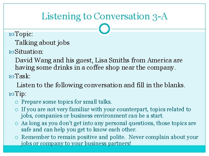 Lesson 3 Socializing Small Talk BUSINESS ENGLISH CONVERSATION