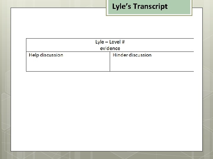 Lyle’s Transcript 