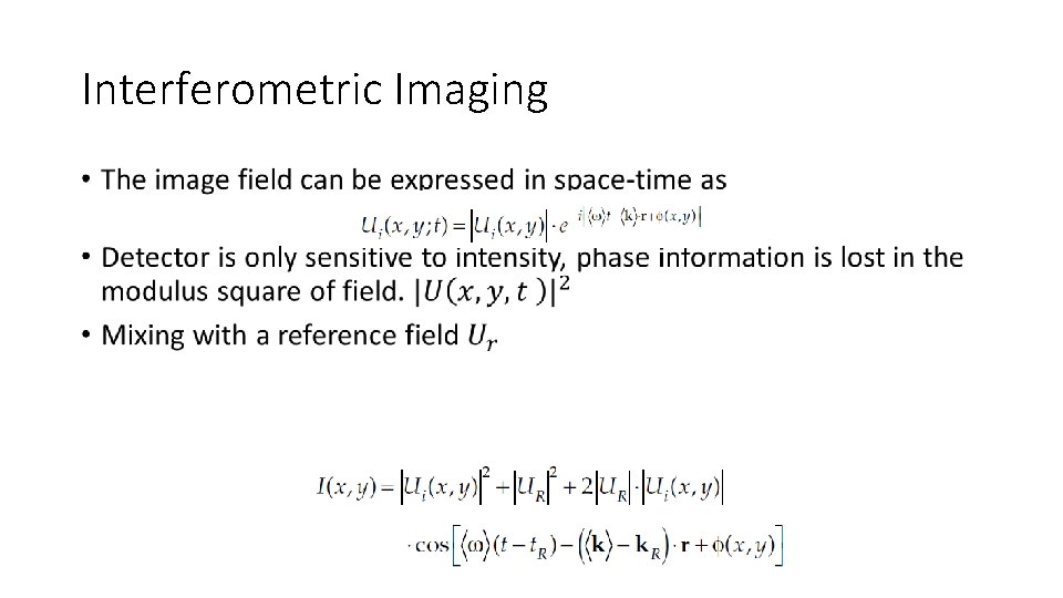 Interferometric Imaging • 