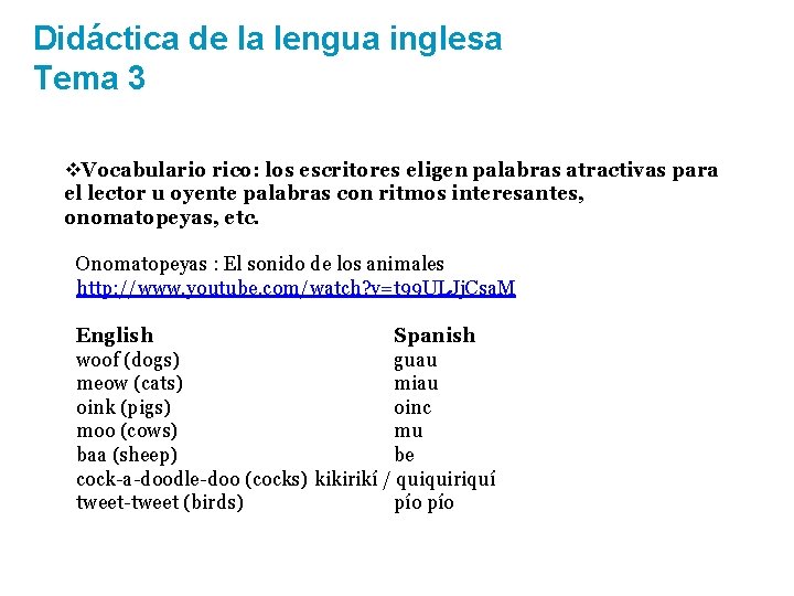 Didáctica de la lengua inglesa Tema 3 v. Vocabulario rico: los escritores eligen palabras