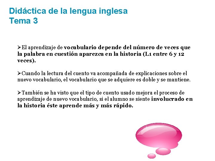 Didáctica de la lengua inglesa Tema 3 ØEl aprendizaje de vocabulario depende del número