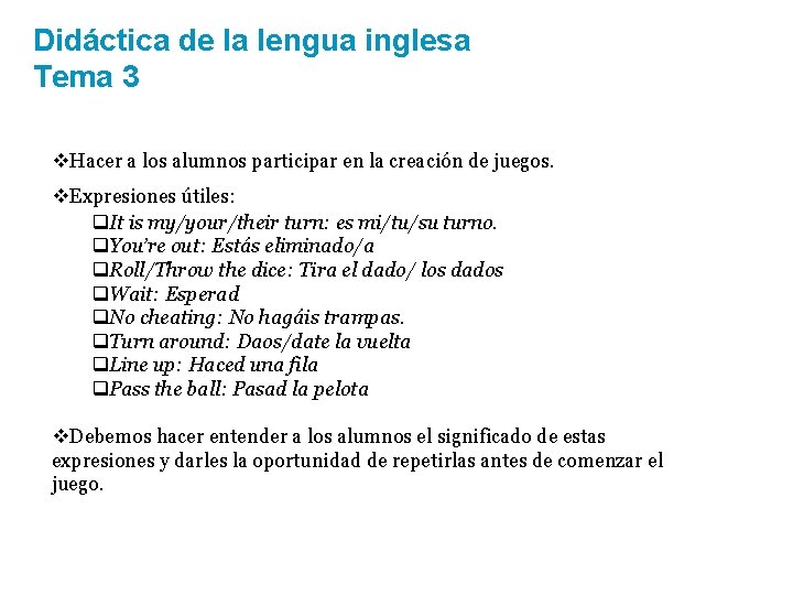 Didáctica de la lengua inglesa Tema 3 v. Hacer a los alumnos participar en