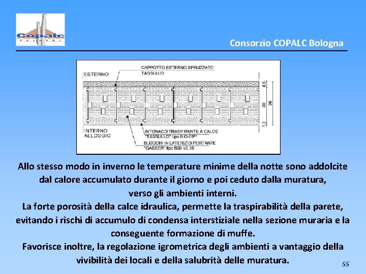 Consorzio COPALC Bologna Allo stesso modo in inverno le temperature minime della notte sono