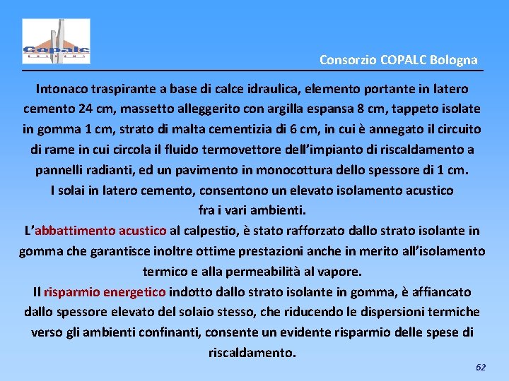 Consorzio COPALC Bologna Intonaco traspirante a base di calce idraulica, elemento portante in latero