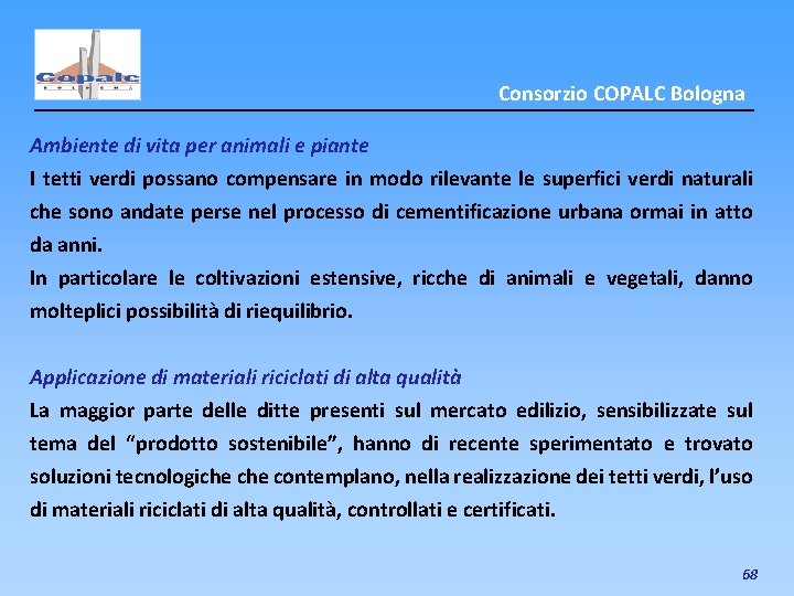 Consorzio COPALC Bologna Ambiente di vita per animali e piante I tetti verdi possano