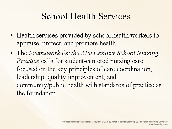 School Health Services • Health services provided by school health workers to appraise, protect,