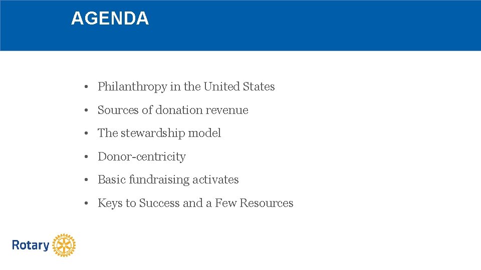 AGENDA • Philanthropy in the United States • Sources of donation revenue • The