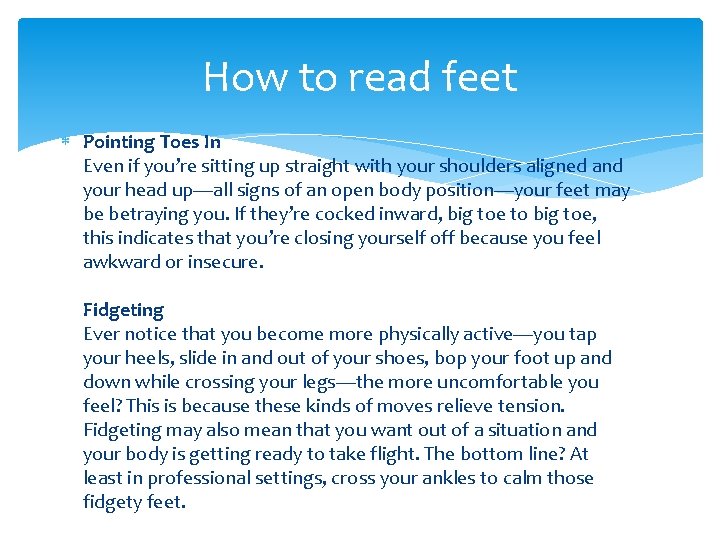 How to read feet Pointing Toes In Even if you’re sitting up straight with