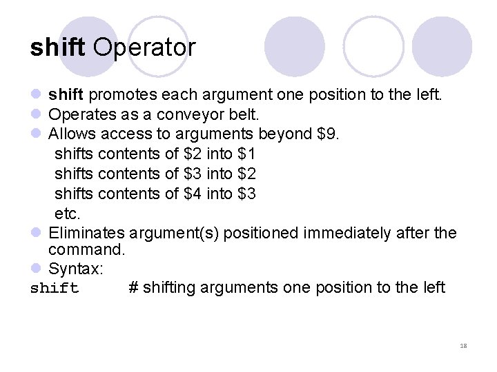 shift Operator l shift promotes each argument one position to the left. l Operates shift Operator l shift promotes each argument one position to the left. l Operates