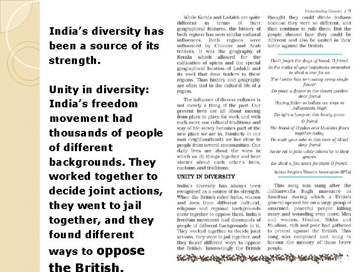 India’s diversity has been a source of its strength. Unity in diversity: India’s freedom