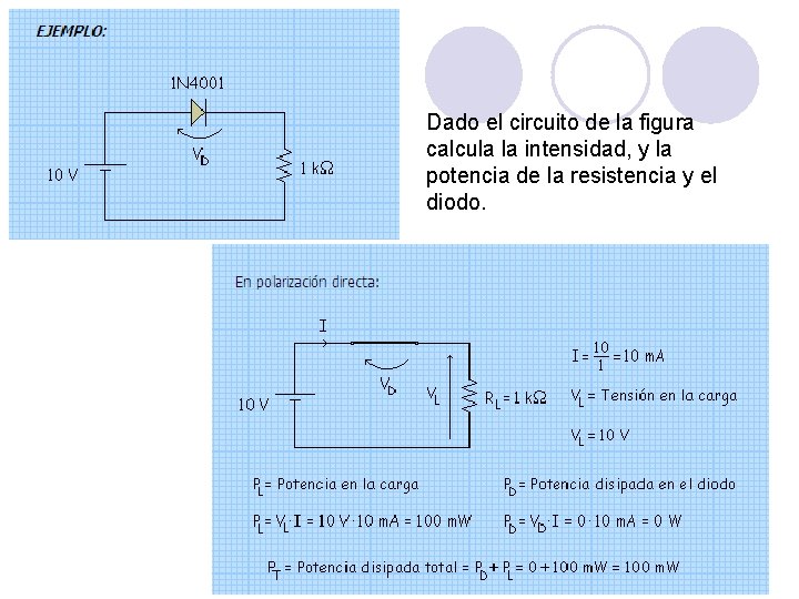 Dado el circuito de la figura calcula la intensidad, y la potencia de la