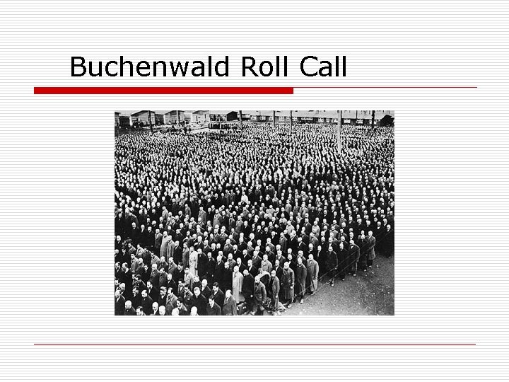 Buchenwald Roll Call 