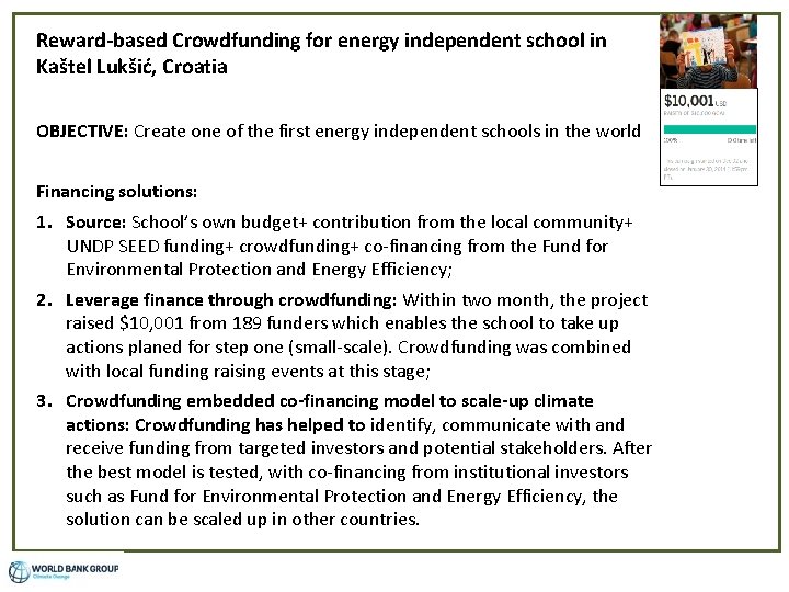 Reward-based Crowdfunding for energy independent school in Kaštel Lukšić, Croatia OBJECTIVE: Create one of