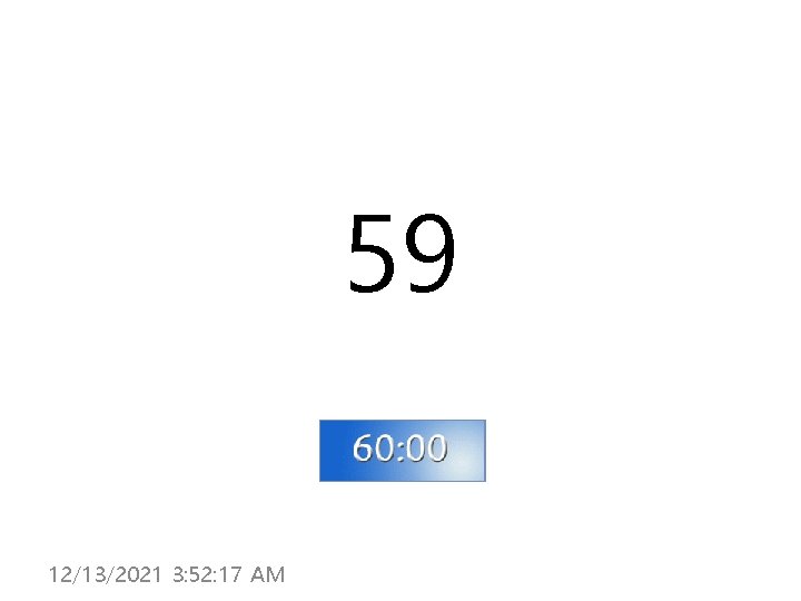 59 12/13/2021 3: 52: 17 AM 
