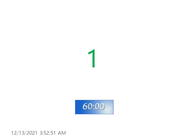 1 12/13/2021 3: 52: 51 AM 