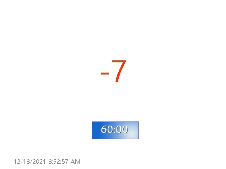 -7 12/13/2021 3: 52: 57 AM 