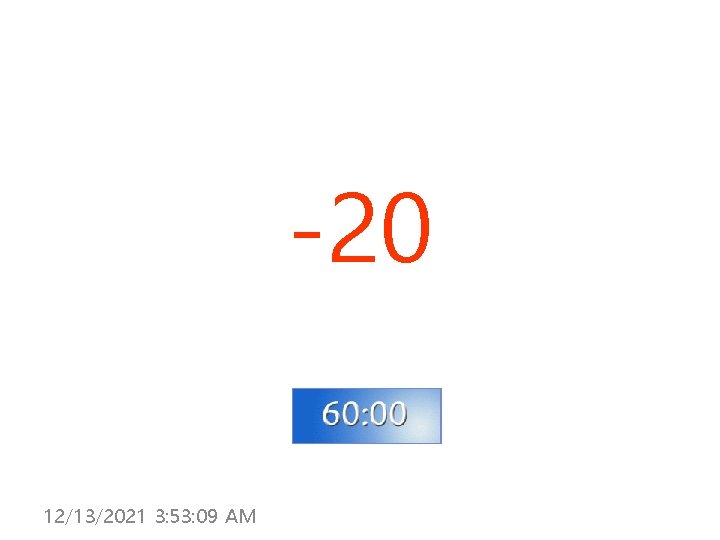 -20 12/13/2021 3: 53: 09 AM 