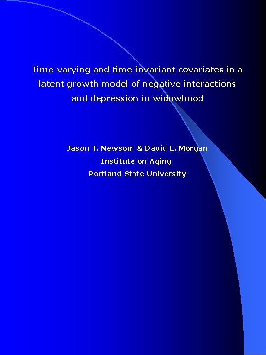 Time-varying and time-invariant covariates in a latent growth model of negative interactions and depression