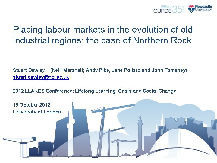 Placing labour markets in the evolution of old industrial regions: the case of Northern