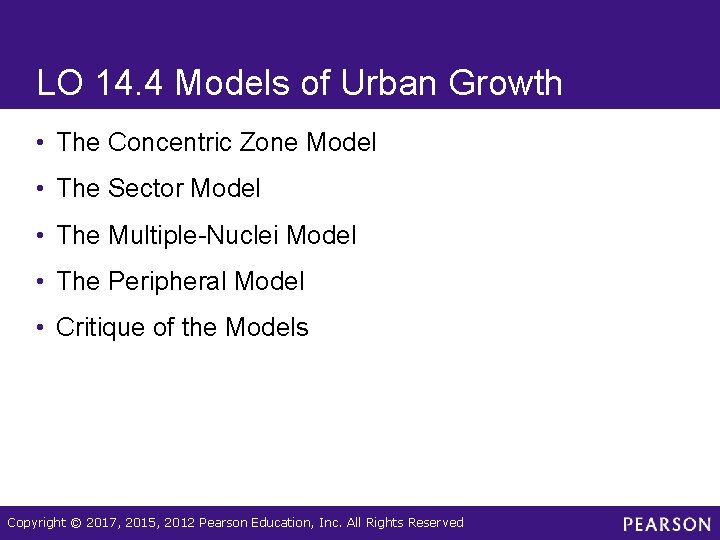 LO 14. 4 Models of Urban Growth • The Concentric Zone Model • The