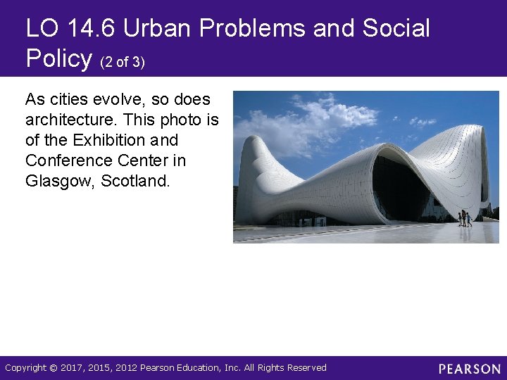 LO 14. 6 Urban Problems and Social Policy (2 of 3) As cities evolve,