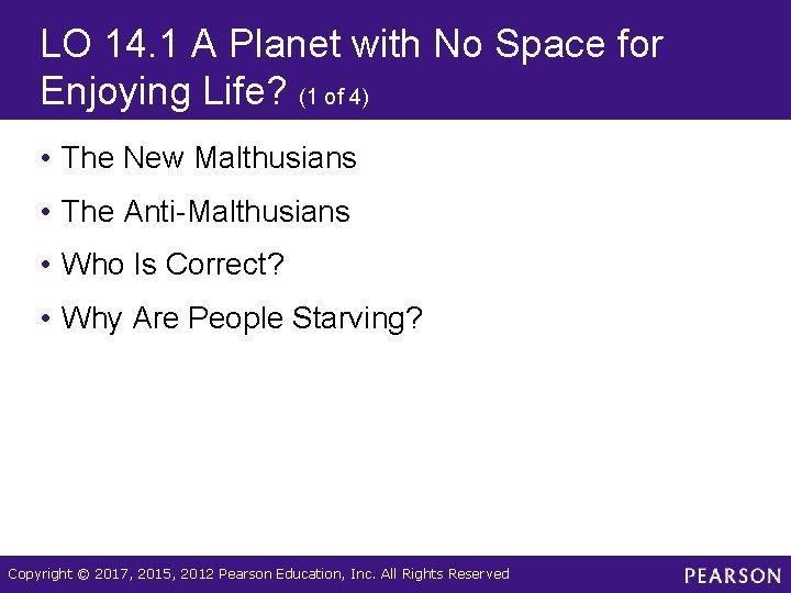 LO 14. 1 A Planet with No Space for Enjoying Life? (1 of 4)