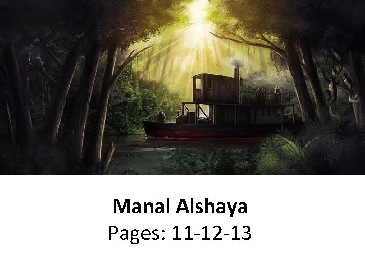 Manal Alshaya Pages: 11 -12 -13 