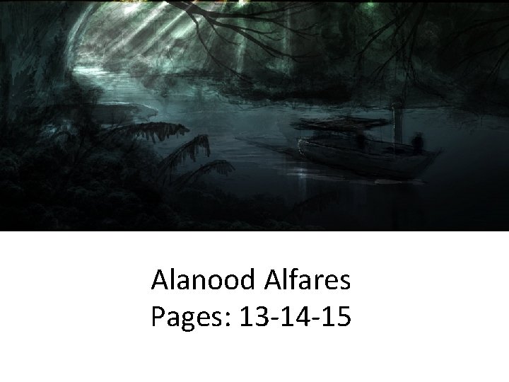 Alanood Alfares Pages: 13 -14 -15 