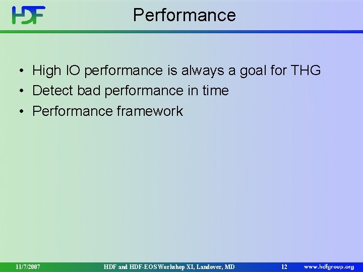 Performance • High IO performance is always a goal for THG • Detect bad Performance • High IO performance is always a goal for THG • Detect bad