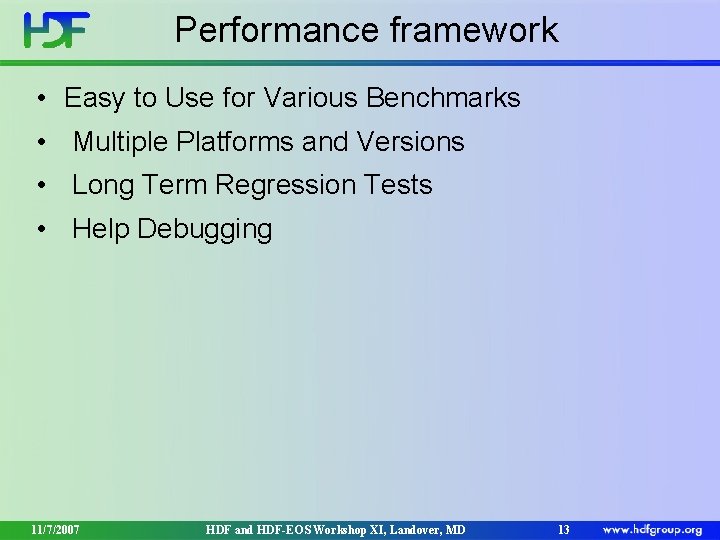Performance framework • Easy to Use for Various Benchmarks • Multiple Platforms and Versions Performance framework • Easy to Use for Various Benchmarks • Multiple Platforms and Versions