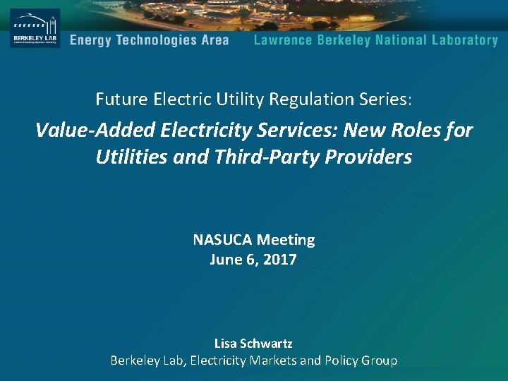 Future Electric Utility Regulation Series: Future Electric Utility Regulation Advisory Group Meeting Value-Added Electricity