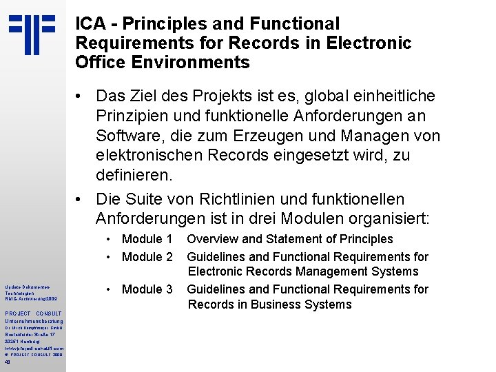 ICA - Principles and Functional Requirements for Records in Electronic Office Environments • Das