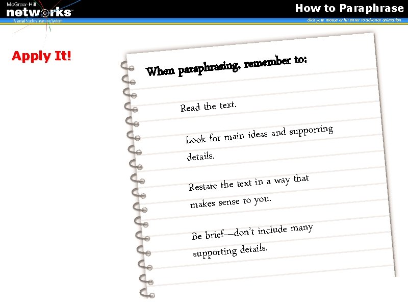 How to Paraphrase click your mouse or hit enter to advance animation Apply It!