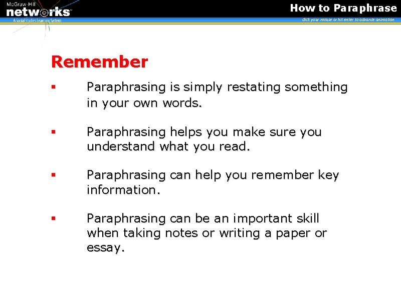 How to Paraphrase click your mouse or hit enter to advance animation Remember Paraphrasing