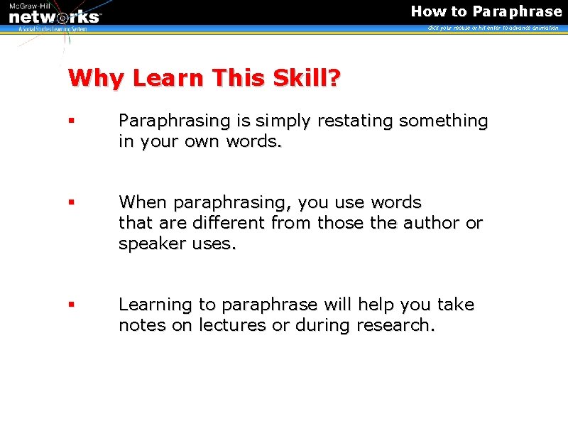 How to Paraphrase click your mouse or hit enter to advance animation Why Learn