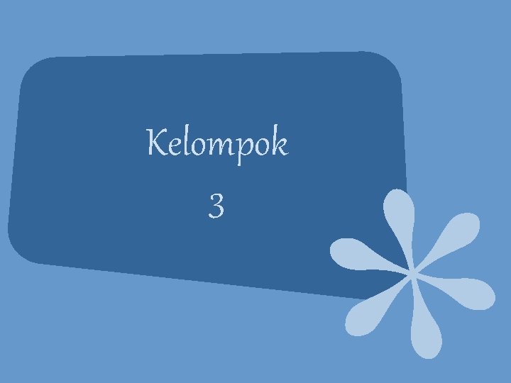 Kelompok 3 