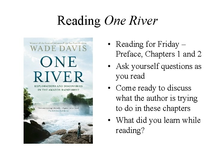 Reading One River • Reading for Friday – Preface, Chapters 1 and 2 •