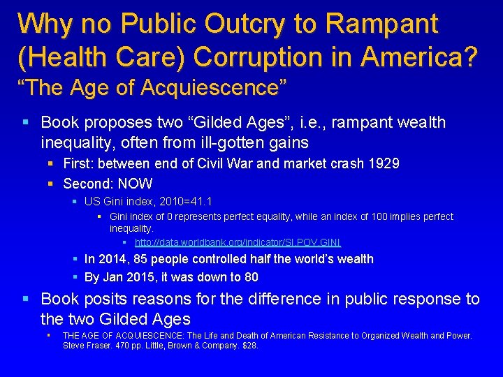 Why no Public Outcry to Rampant (Health Care) Corruption in America? “The Age of