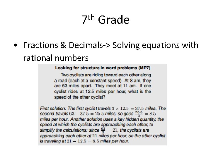 7 th Grade • Fractions & Decimals-> Solving equations with rational numbers 