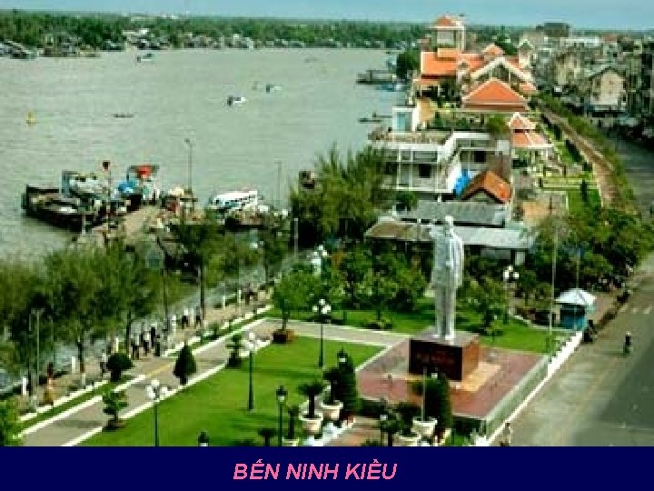 BẾN NINH KIỀU 