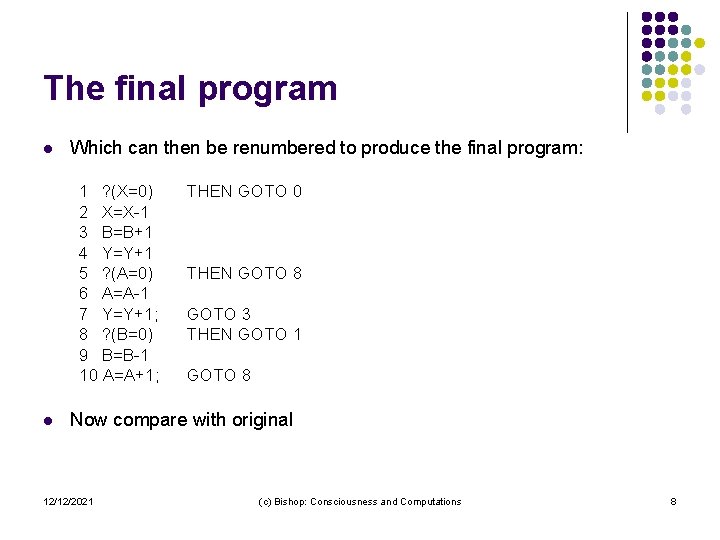 The final program l Which can then be renumbered to produce the final program: