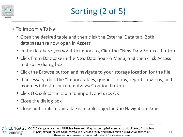 Sorting (2 of 5) • To Import a Table • Open the desired table