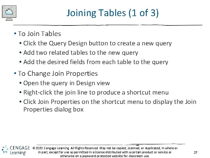 Joining Tables (1 of 3) • To Join Tables • Click the Query Design