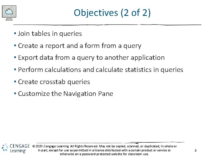 Objectives (2 of 2) • Join tables in queries • Create a report and