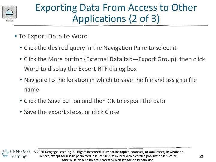 Exporting Data From Access to Other Applications (2 of 3) • To Export Data